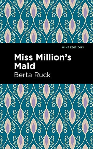 Beispielbild fr Miss Millions Maid (Mint Editions (Romantic Tales)) zum Verkauf von Lakeside Books