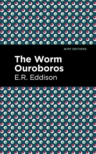 9781513282961: Worm Ouroboros (Mint Editions)