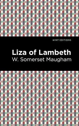 Stock image for Liza of Lambeth (Mint Editions-Literary Fiction) for sale by Lakeside Books