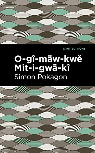 

O-Gï¿½-Mï¿½w-Kw Mit-I-Gwï¿½-Kï¿½ (Paperback or Softback)