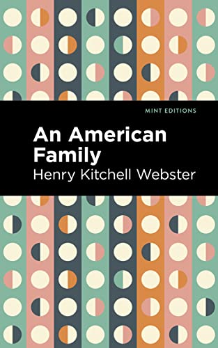 Imagen de archivo de An American Family A Novel of Today (Mint Editions-Literary Fiction) a la venta por Lakeside Books