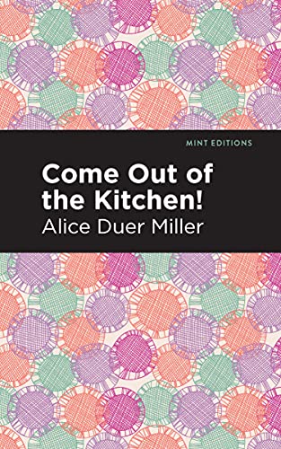 Beispielbild fr Come Out of the Kitchen (Mint Editions) zum Verkauf von Lakeside Books