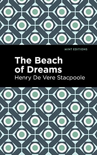 Beispielbild fr The Beach of Dreams (Mint Editions (Nautical Narratives)) zum Verkauf von GF Books, Inc.