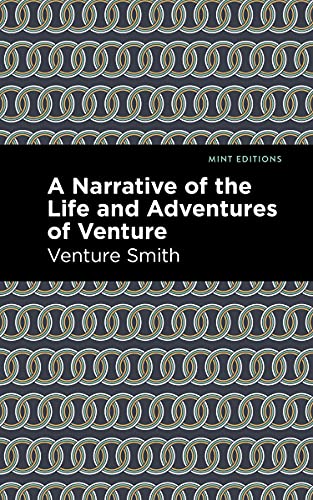 Imagen de archivo de A Narrative of the Life and Adventure of Venture (Black Narratives) a la venta por Books Unplugged