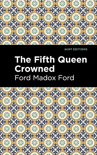 Stock image for The Fifth Queen Crowned (Mint Editions-Historical Fiction) for sale by Lakeside Books