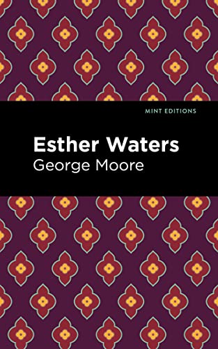 9781513291000: Esther Waters (Mint Editions)