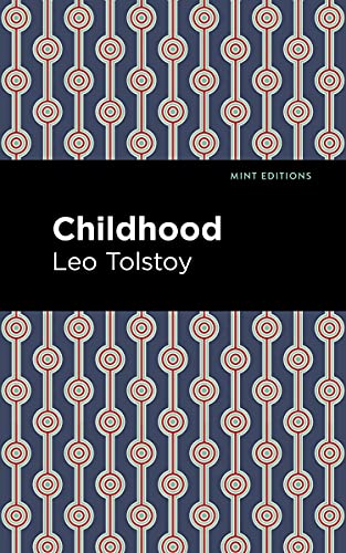 Beispielbild fr Childhood (Mint Editions-In Their Own Words Biographical and Autobiographical Narratives) zum Verkauf von Lakeside Books