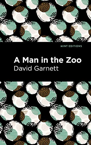 Beispielbild fr A Man in the Zoo (Mint Editions (Humorous and Satirical Narratives)) zum Verkauf von Books Unplugged