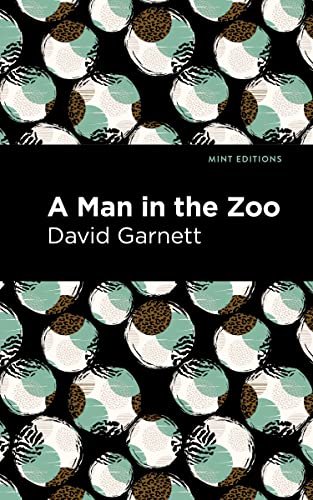Imagen de archivo de A Man in the Zoo (Mint Editions (Humorous and Satirical Narratives)) a la venta por Books Unplugged