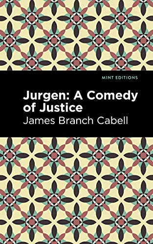 Stock image for Jurgen A Comedy of Justice (Mint Editions-Fantasy and Fairytale) for sale by Lakeside Books