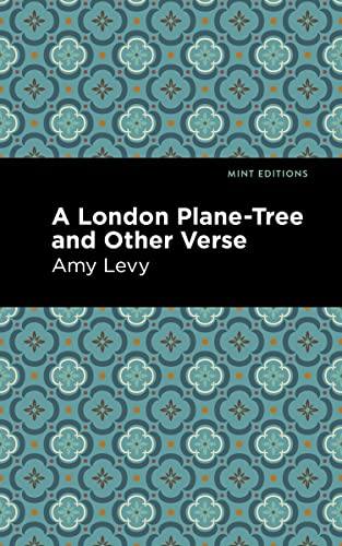 Imagen de archivo de A London Plane-Tree and Other Verse (Mint Editions-Reading With Pride) a la venta por Lakeside Books