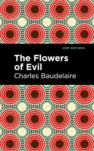 9781513296449: The Flowers of Evil (Mint Editions (Poetry and Verse))