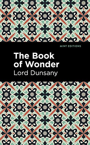 9781513299426: The Book of Wonder (Mint Editions (Fantasy and Fairytale))