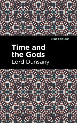 9781513299440: Time and the Gods (Mint Editions)