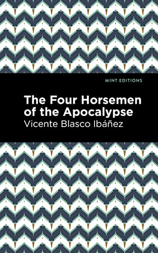 Imagen de archivo de The Four Horsemen of the Apocolypse (Mint Editions (Literary Fiction)) a la venta por Lucky's Textbooks