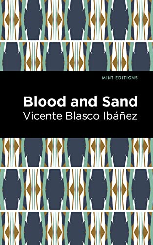 Imagen de archivo de Blood and Sand (Mint Editions-Literary Fiction) a la venta por Lakeside Books