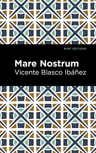 Stock image for Mare Nostrum: A Novel (Mint Editions (Literary Fiction)) for sale by California Books