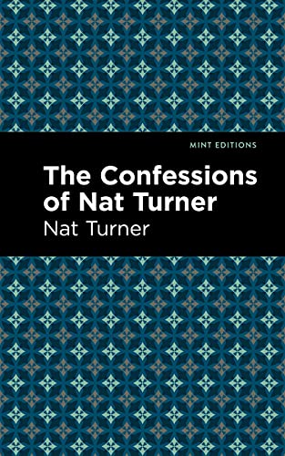 Stock image for The Confessions of Nat Turner (Mint Editions-Black Narratives) for sale by Lakeside Books