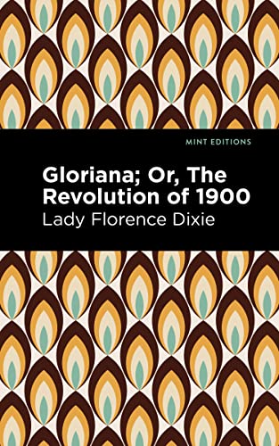 9781513299921: Gloriana: Or, the Revolution of 1900