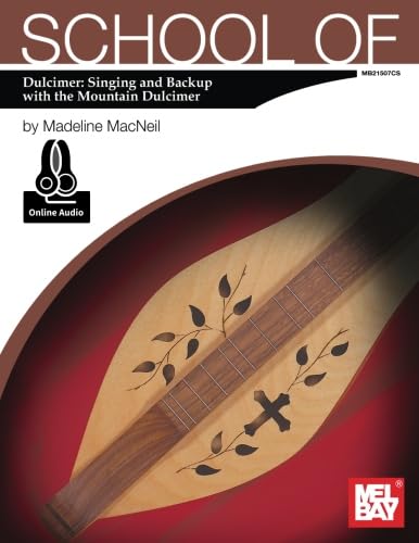 Stock image for School of Dulcimer: Singing and Backup with the Mountain Dulcimer for sale by Revaluation Books