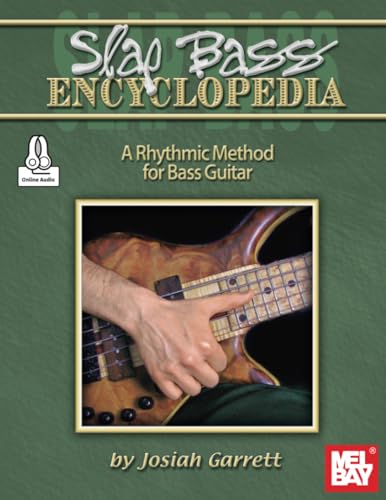 Beispielbild fr Slap Bass Encyclopedia: A Rhythmic Method for Bass Guitar zum Verkauf von Books Unplugged