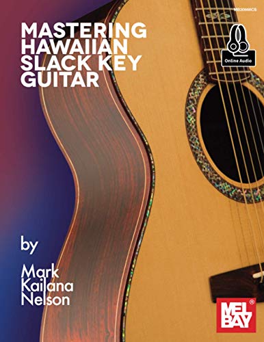Beispielbild fr Mastering Hawaiian Slack Key Guitar zum Verkauf von GF Books, Inc.