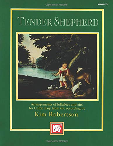 Stock image for Tender Shepherd: Arrangements of Lullabies and Airs for Celtic Harp for sale by Books Unplugged