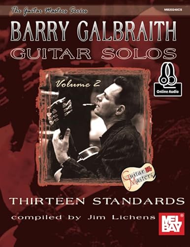 Stock image for Barry Galbraith Guitar Solos Volume 2: Thirteen Standards for sale by GF Books, Inc.