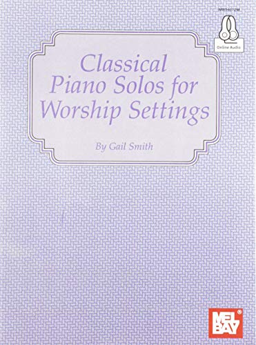 Beispielbild fr Classical Piano Solos for Worship Settings zum Verkauf von Buchpark