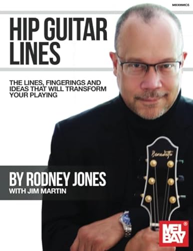Stock image for Hip Guitar Lines: The Lines, Fingerings and Ideas That Will Transform Your Playing for sale by GF Books, Inc.