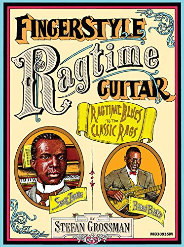 Beispielbild fr Fingerstyle Ragtime Guitar: Guitar Ragtime Blues to the Classic Rags zum Verkauf von medimops