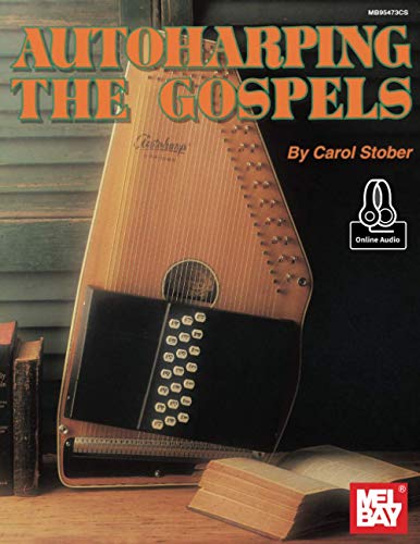 Beispielbild fr Autoharping the Gospels zum Verkauf von Books Unplugged