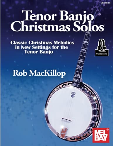 Beispielbild fr Tenor Banjo Christmas Solos: Classic Christmas Melodies in New Settings for the Tenor Banjo zum Verkauf von GF Books, Inc.