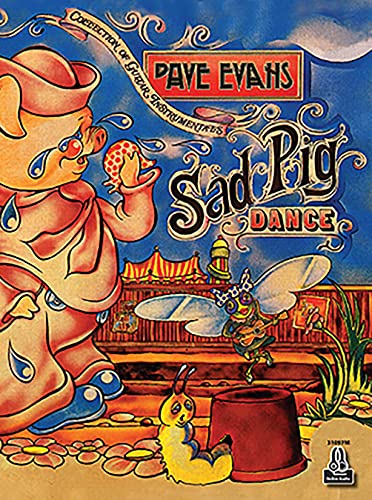Stock image for Sad Pig Dance - Dave Evans Collection of Guitar Instrumentals for sale by Browsers' Bookstore, CBA