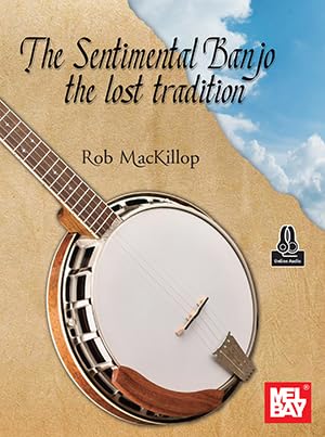 Imagen de archivo de The Sentimental Banjo the lost tradition (Paperback) a la venta por Grand Eagle Retail