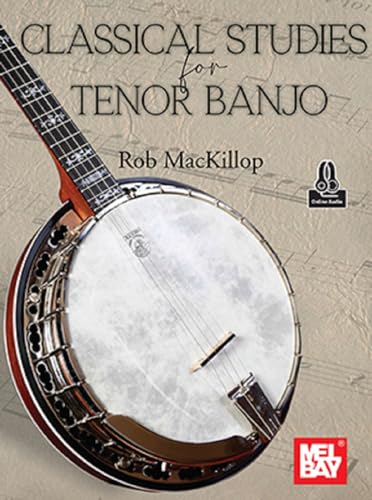 Imagen de archivo de Classical Studies for Tenor Banjo [Paperback] MacKillop, Rob a la venta por Lakeside Books