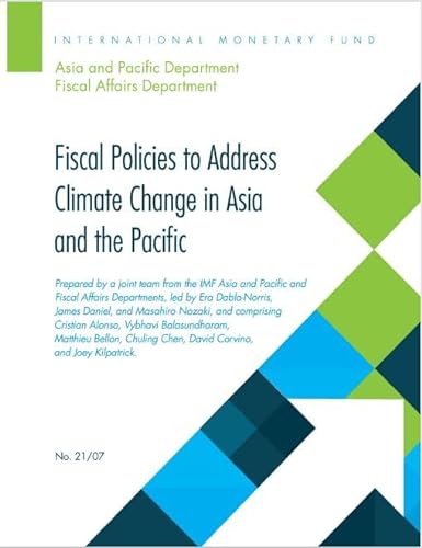 Imagen de archivo de Fiscal Policies to Address Climate Change in Asia and the Pacific a la venta por The Book Corner