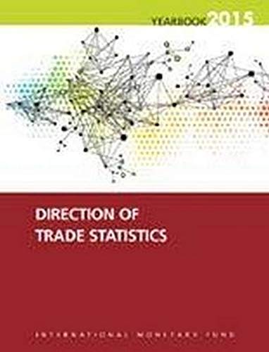 Stock image for Direction of Trade Statistics Yearbook 2015 for sale by PBShop.store US