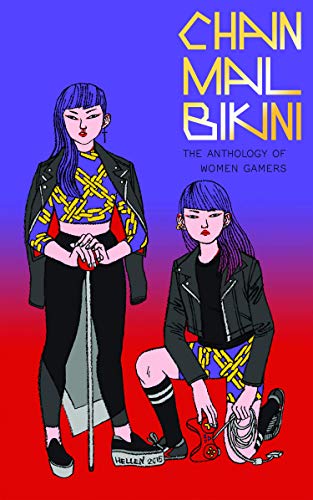 Stock image for Chainmail Bikini: The Anthology of Women Gamers for sale by Patrico Books
