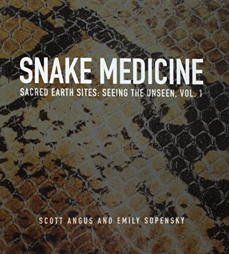 Stock image for Snake Medicine: Sacred Earth Sites: Seeing the Unseen, Vol. 1 for sale by The Book House, Inc.  - St. Louis