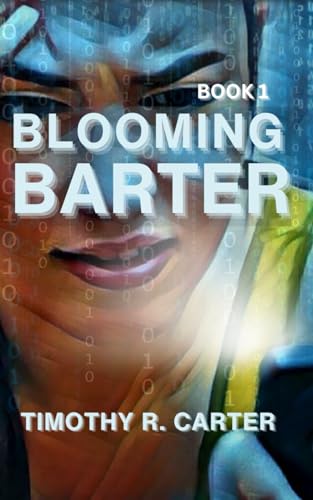 Stock image for Blooming Barter: Book 1 for sale by California Books