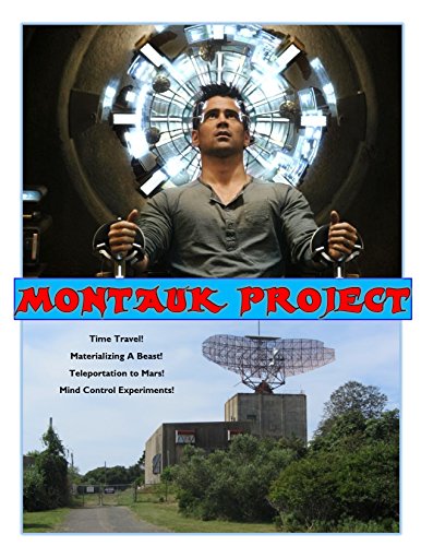 Beispielbild fr Montauk Project: Montauk Base is Still Alive, Experiments in Mind Control, Experiments in Time zum Verkauf von BLUE PLANET PROJECT