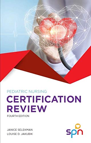 Pediatric Nursing Certification Review Book, 4th Edition