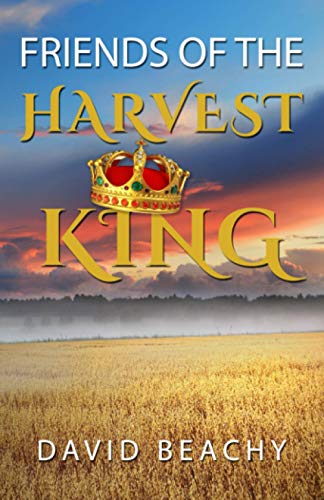 Stock image for Friends of the Harvest King for sale by Lucky's Textbooks