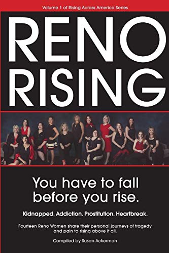 Beispielbild fr Reno Rising: You Have to Fall Before You Rise zum Verkauf von SecondSale