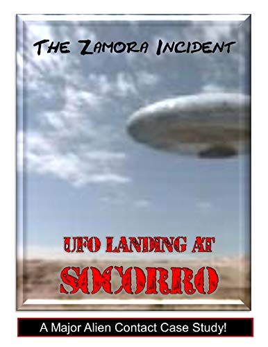 Beispielbild fr UFO Landing at Socorro: The Zamora Incident ? Alien Contact Case Study zum Verkauf von BLUE PLANET PROJECT