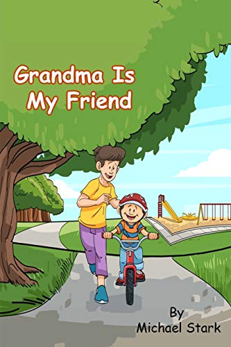 Stock image for Grandma Is My Friend for sale by ThriftBooks-Atlanta