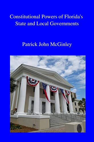 Stock image for Constitutional Powers of Florida's State and Local Governments for sale by Books From California