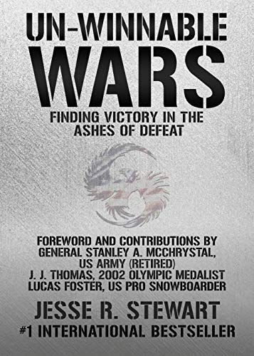 Beispielbild fr Un-Winnable Wars: Finding Victory in the Ashes of Defeat zum Verkauf von GreatBookPrices