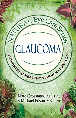 Imagen de archivo de Natural Eye Care Series: Glaucoma a la venta por California Books